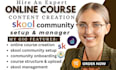set up your skool community, online course development and membership platform