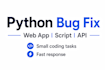fix python bugs, debug web app and API issues fast
