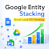 build google authority stacking backlinks for local ranking boost