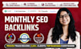 provide monthly white hat SEO backlinks for organic growth