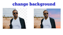 remove background,change and replace