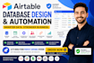be your airtable expert for automation, database and workflow setup