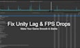 optimize your unity mobile game performance and fix lag