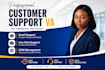 provide professional customer support, email and chat support VA services