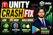 fix unity anr, crashes, fps drops and build errors