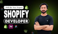 be shopify website developer for theme customization and shopify store design
