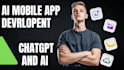 do ai mobile app development, ai mobile app, chatbot ,chatgpt