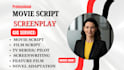 write and adapt your novel into movie script screenplay, scriptwriting tv series