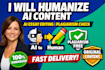 humanize ai generated content ai essay editing and texts plagiarism check