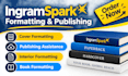 ingramspark hardcover formatting, ebook and paperback publishing on ingramspark