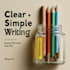 write or rewrite clear,simple and well structured texts