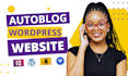 do autoblog, automated news website, autopilot website, autoblogging website