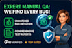 be your QA engineer for manual and functional testing