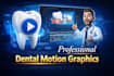 do professional dental motion graphics videos