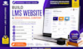 build lms elearning website and educational content, moodle developer