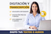 haré digitación y transcripción de documentos y audios con alta precisión