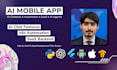 build ai mobile app, ai chatbot with ai integration, flutter app, and ai saas