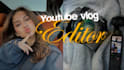 edit your next youtube vlog