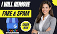 report to remove gmb listing, delete your bad google business profile permanent