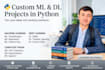 build machine learning and deep learning projects in python