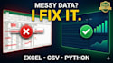 fix messy excel or csv data and turn it into clean insights using python