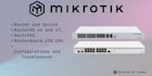 mikrotik router and switch configurations