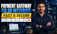 fix or integrate stripe api, paypal, square, adyen, checkout API payment gateway
