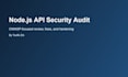 audit and secure your node js express api fast