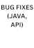 fix bugs in your backend java, API