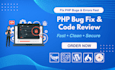 fix PHP bugs, errors and do PHP code review fast