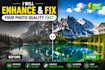 enhance your photo quality and fix it fast