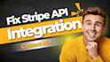 fix stripe api integration, payment gateway, paypal integration, webhook setup