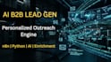 build an ai automated b2b lead generation and outreach system