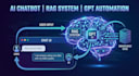 build ai chatbot, rag system, and gpt automation solutions
