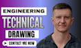 do 2d and 3d engineering drawings, mechanical drawings, technical drawing