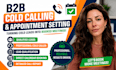 be your professional b2b cold caller and appointment setter