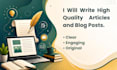 write high quality articles and blog posts