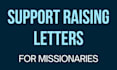 write your missionary support raising letter