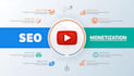 do youtube SEO, video ranking, channel optimization and monetization