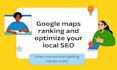 boost your google maps ranking and optimize your local SEO