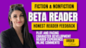 beta read your fiction and nonfiction manuscript with honest reader feedback