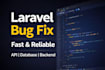 fix laravel bugs, errors, and issues fast