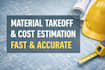 do construction material takeoff and quantity estimation