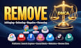 delete false,bad,unwanted,negative, and defaming articles from google using dmca