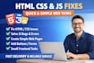 fix HTML CSS javascript bugs and create simple web pages