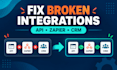 fix broken API or zapier integrations