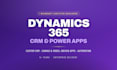 create microsoft dynamics 365 crm, power apps, and power automate solutions