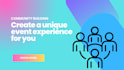 design a unique interactive event experience for your brand