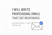 write professionals emails that get responses and results