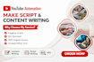 write engaging youtube automation scripts and viral content